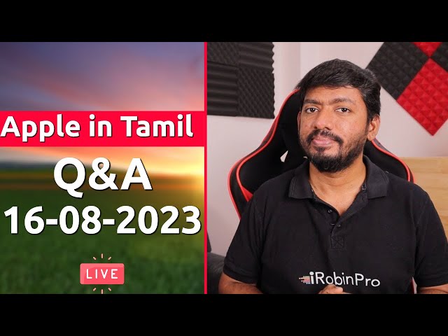 Apple in Tamil Q&A | Live | iRobinPro