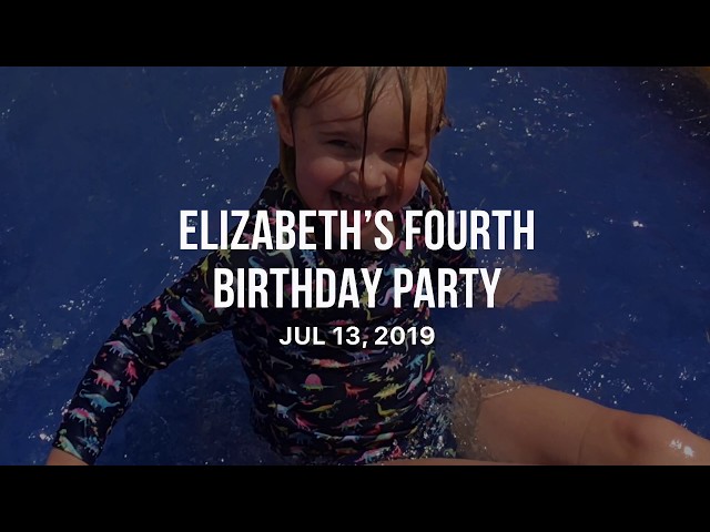 Elizabeth's Fourth Birthday Party