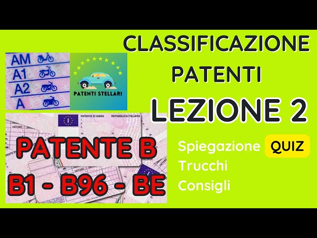 PATENTE B - CLASSIFICAZIONE DELLE #PATENTI #2 - PATENTI STELLARI