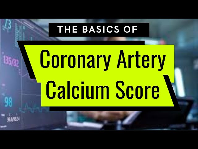 What Your Coronary Artery Calcium Score Means