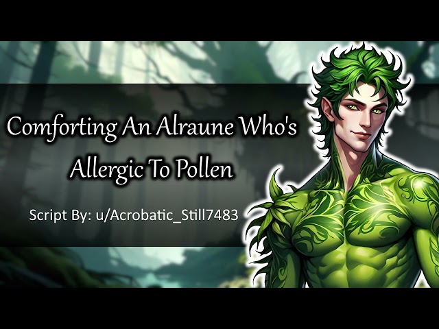 Comforting an Alraune Who's Allergic to Pollen [Fantasy] [Comedy] [Wholesome] [M4A]