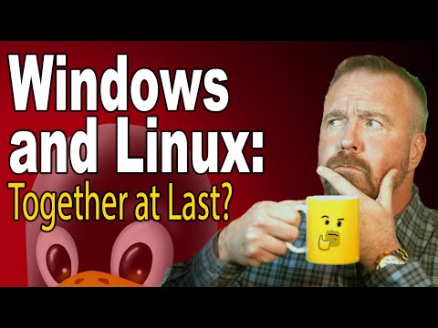 Windows and Linux: Together at Last?