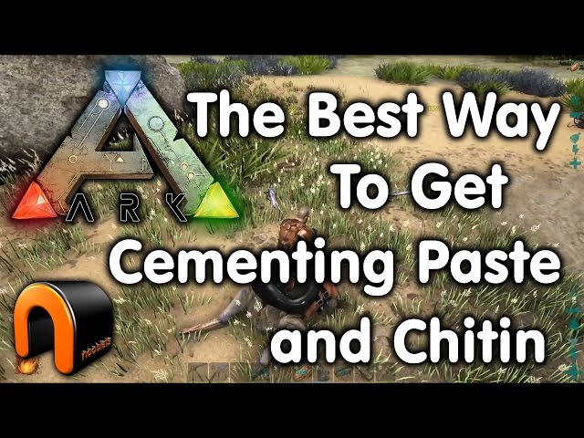 Ark - The Best Way To Get Cementing Paste & Chitin (After Beaver Dams)