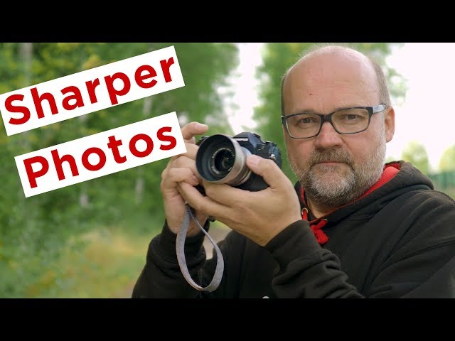 How To Take SHARPER photos 5 Tips For Instantly Sharper Photos