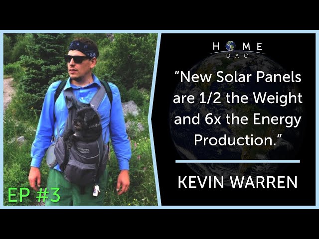 H🌎ME DAO #3 Kevin Warren — Solar Energy EPC