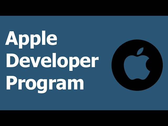 Getting Started: Overview of Apple Developer Program