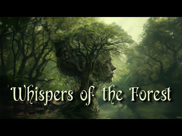 Whispers of the Forest 🌿 Celtic Fantasy Music 🌲 Enchanting Wiccan Pagan Music 🌳