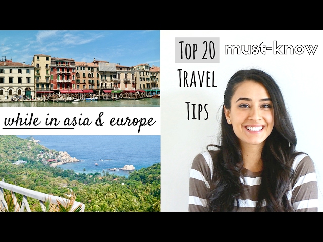 TOP TRAVEL TIPS » 20 to know for during your travels