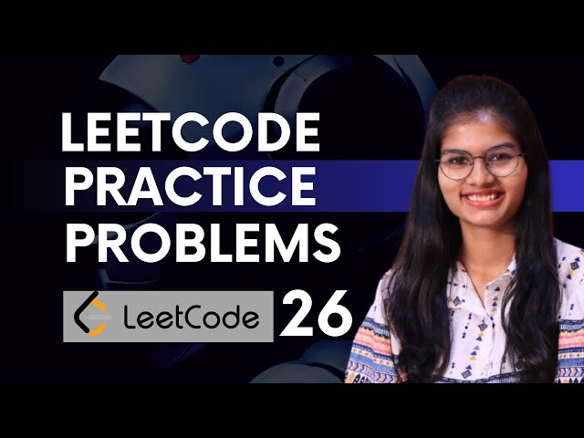 Leetcode Practice Questions : PART 26 | Leetcode Questions explained with answers | Shambhavi Gupta