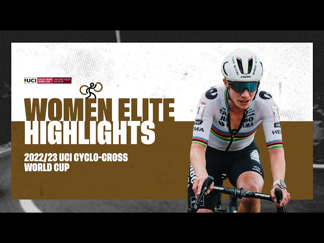 Women Elite Highlights | RD 4 Maasmechelen (BEL) - 2022/23 UCI CX World Cup