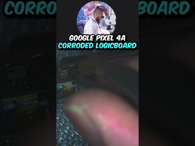 👀Corroded Logicboard - Google Pixel 4a #repair #tech #shorts #phone