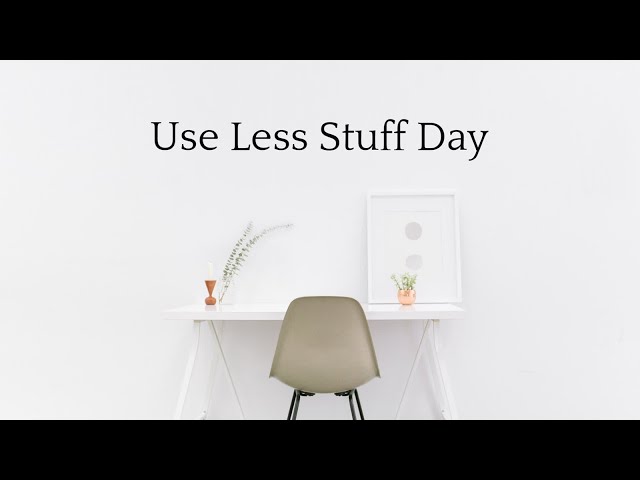 Use Less Stuff Day Video Template (Editable)