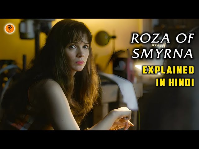 Roza of Smyrna (2016) Move Explained in Hindi | 9D Production