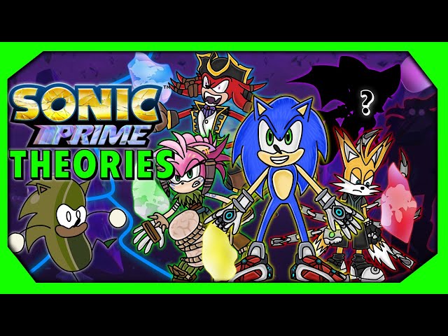 Theories I have for Sonic Prime (Sonic Theory) - Pickley The Spikey
