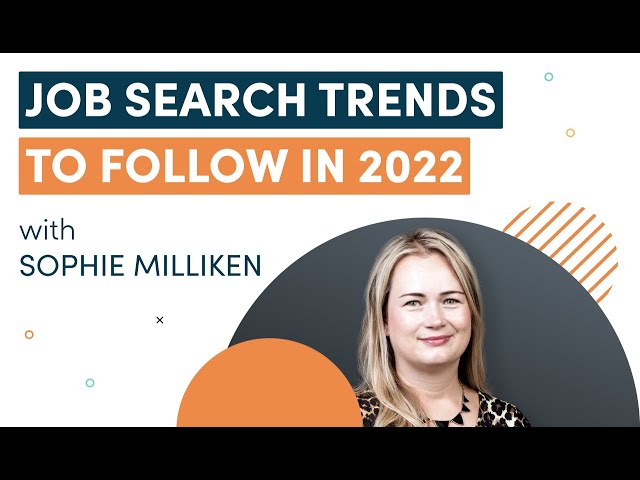 Job Search Trends to Follow in 2022