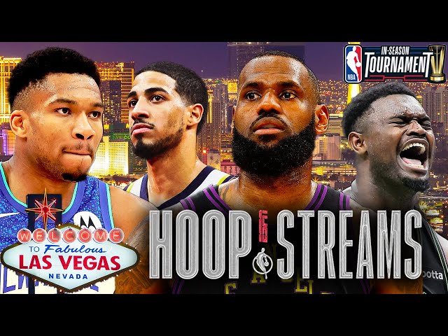 LeBron and Giannis head to Vegas for the NBA In-Season Tournament Semis | Hoop Streams 🏀