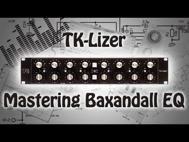 TK Audio TK-Lizer Baxandall Mastering EQ in action
