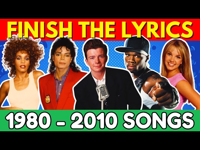 FINISH THE LYRICS - 80s 90s 00s 🎵  Most Popular Songs📀 Music Quiz