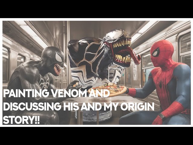 Painting Venom 3D print while discussing comic books