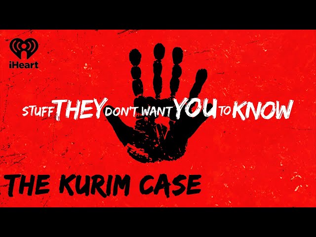 CLASSIC: The Kurim Case | STUFF THEY DON'T WANT YOU TO KNOW