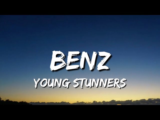 Benz Lyrics - Young Stunners | Talha Anjum, Talhah Yunus