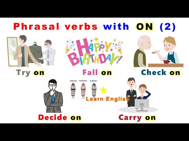 Phrasal verbs with ON (2) | vocabulary | Phrasal verbs | English grammar