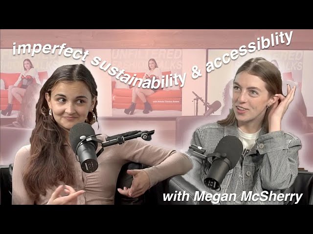 imperfect sustainability & accessibility with @acTEEvism | UFT Ep. 43 (07/10/23)