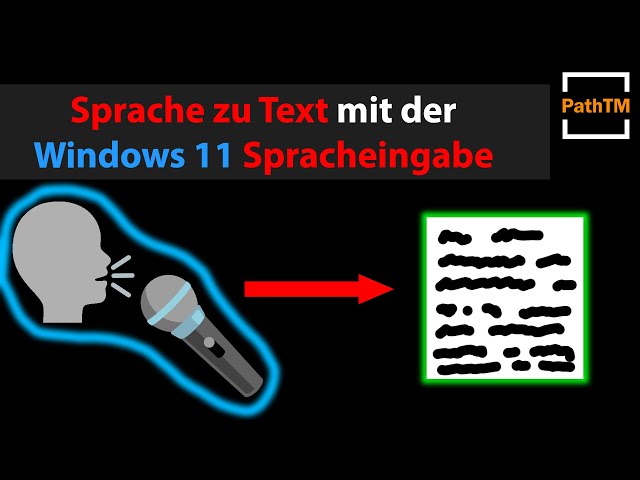 Sprache zu Text mit der Windows 11 Spracheingabe | PathTM