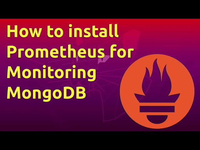 How to install Prometheus for monitoring MongoDB