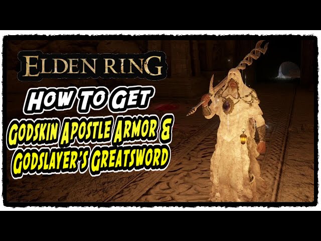 How to Get Godskin Apostle Armor Set in Elden Ring Godskin Apostle Armor Set Location