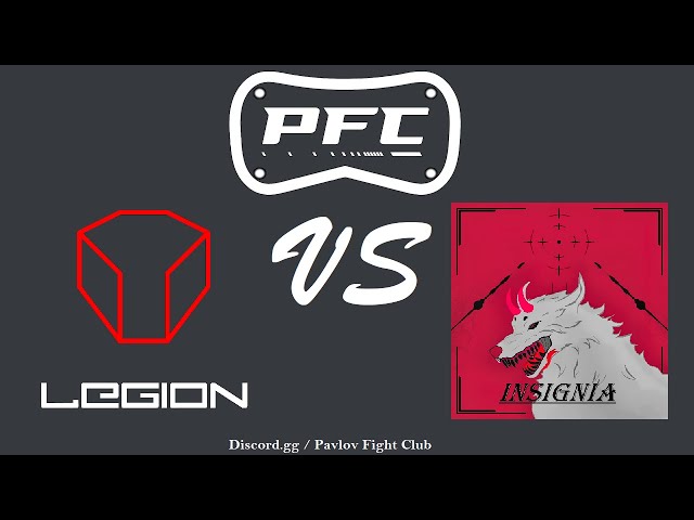 Legion Vs Insignia - PFC