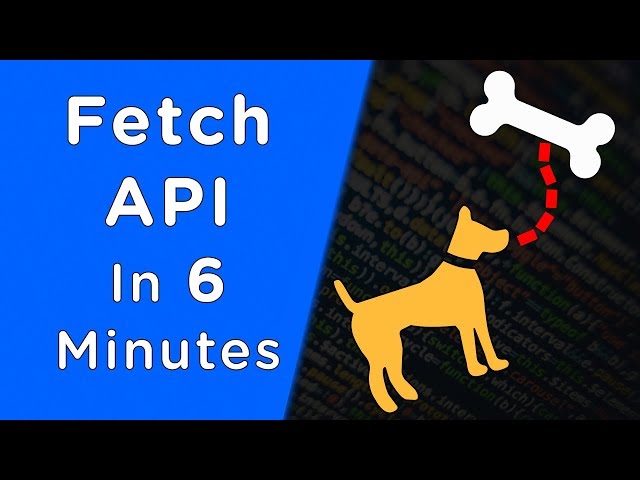 Learn Fetch API In 6 Minutes