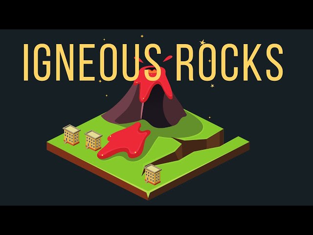All about Igneous Rocks
