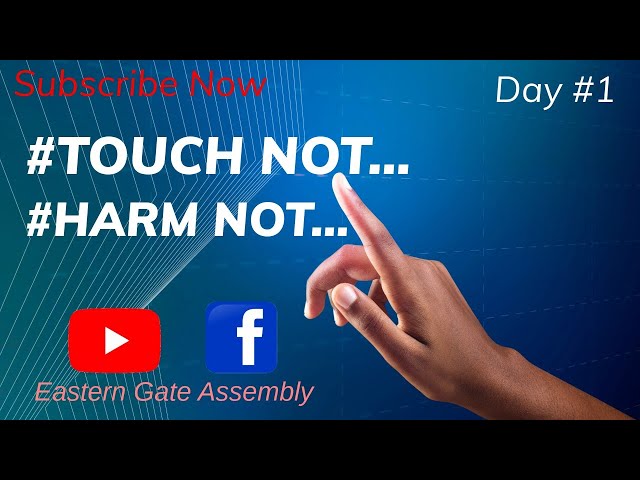 TOUCH NOT, HARM NOT - PT 2 || Ps. Daniel Amanor || 27-03-24