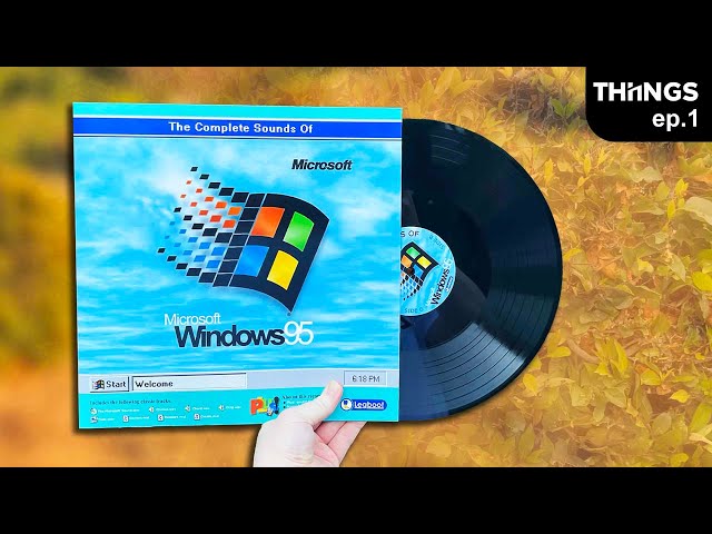The music of "Windows 95"... on vinyl?