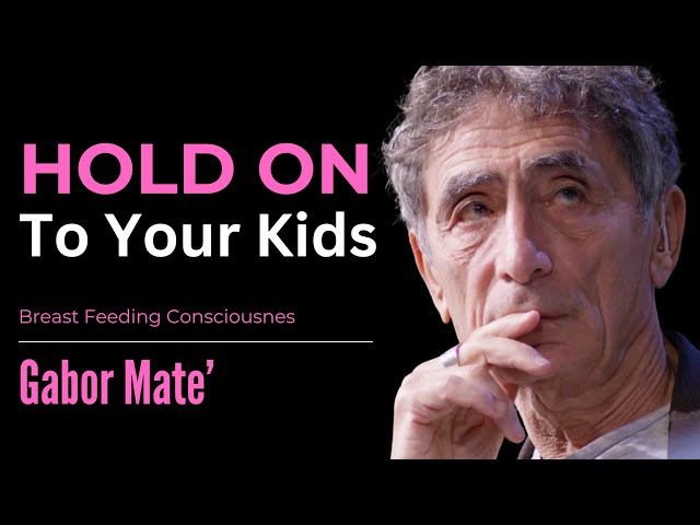 Hold On to Your Kids: A Deep Dive into Gabor Maté's Wisdom #gabormate  #parenting  #stress
