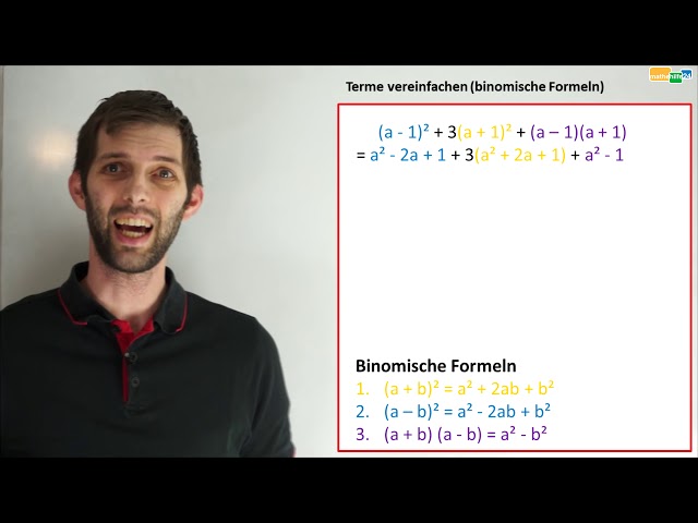Terme vereinfachen: Binomische Formeln