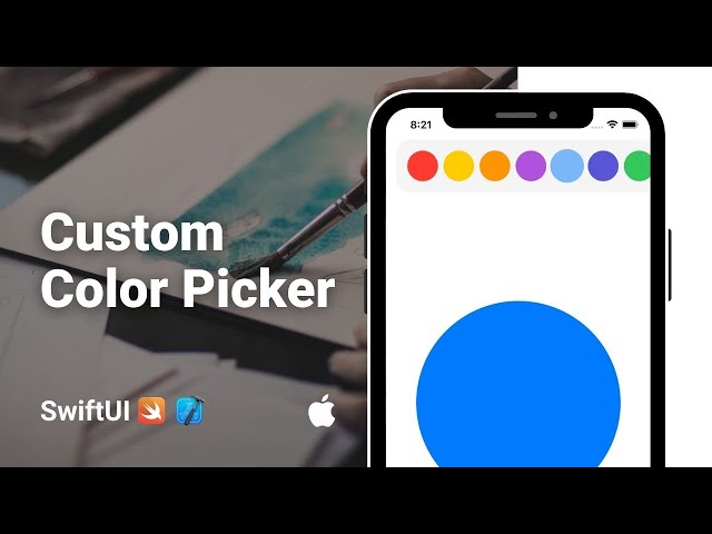 Create a Custom Color Picker in SwiftUI Tutorial (iOS 2022)