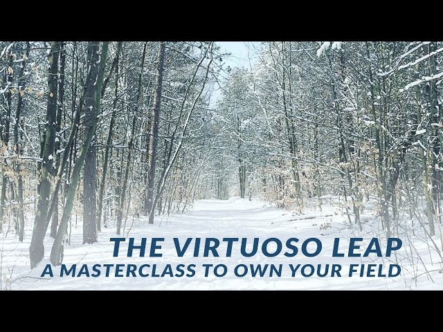 The Virtuoso Leap: A Masterclass to Own Your Field | Robin Sharma