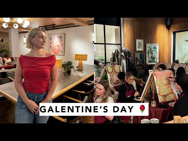 GALENTINE'S DAY 🌹 | Estée Lalonde
