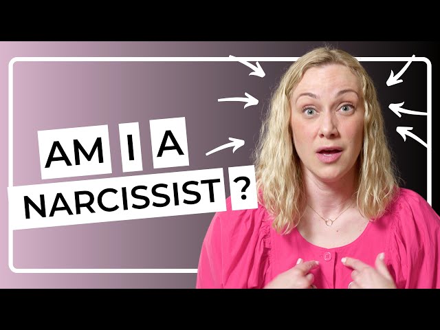 Are you a narcissist? 8 common traits of narcissism