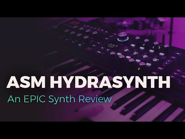 Exploring the ASM Hydrasynth | A Digital Hardware Monster 👹