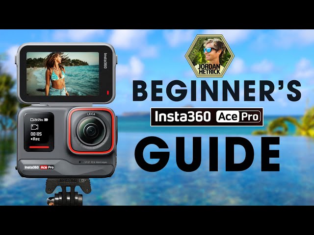 Insta360 Ace Pro | Beginner's Guide & BEST Settings