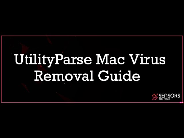 UtilityParse Mac Virus Removal GUIDE
