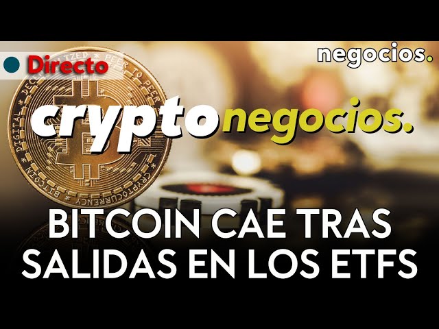CRYPTO NEGOCIOS: Bitcoin cae tras salidas en los ETFs, batalla legal XRP vs SEC y FTX reembolsa