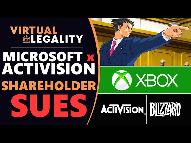 IS ACTIVISION LYING? | Shareholder Sues Over Microsoft Deal Statements (VL632)