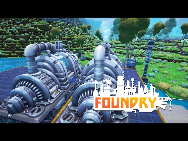 Foundry - Steam Power and Explosives [E3]