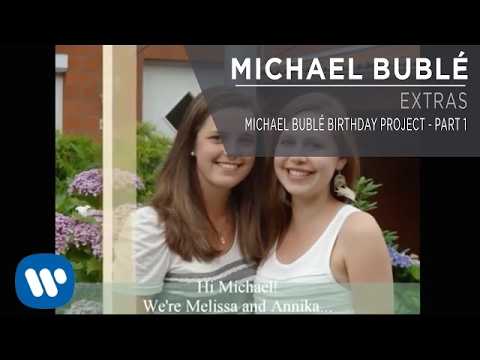 Michael Bublé Birthday Project