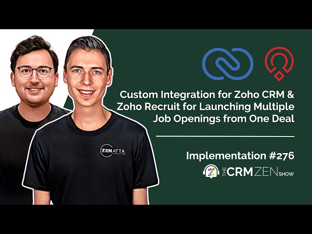 Custom Integration for Zoho CRM & Zoho Recruit for Launching Multiple Job Openings from One Deal