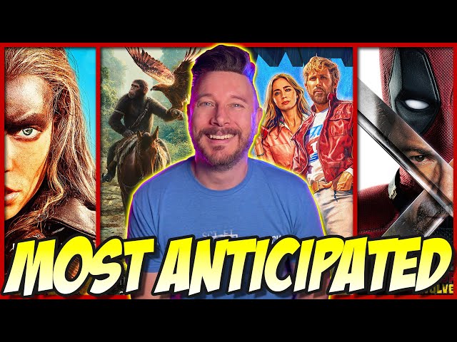 Top 10 Most Anticipated Movies of Summer 2024!